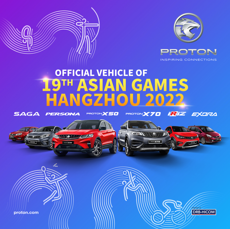 Proton vehicles are officially part of the 19th Asian Games HangZhou